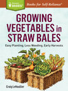 Cover image for Growing Vegetables in Straw Bales
